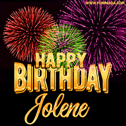 Wishing You A Happy Birthday, Jolene! Best fireworks GIF animated greeting card.