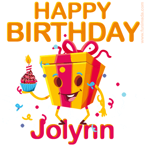 A vibrant and funny gift box character with a happy face dancing with a cupcake and the text 'Happy Birthday Jolynn,' surrounded by animated confetti and party vibes.
