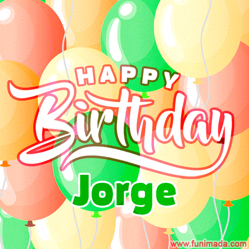 Happy Birthday Image for Jorge. Colorful Birthday Balloons GIF Animation.