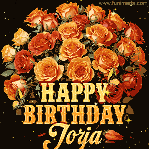 Animated bouquet of orange roses with moving butterfles and golden 'Happy Birthday Jorja' text, surrounded by sparkling accents and a dark backdrop for a luxurious feel.
