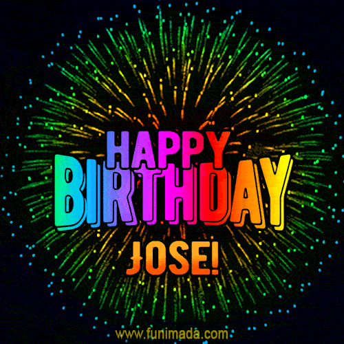 New Bursting with Colors Happy Birthday Jose GIF and Video with Music