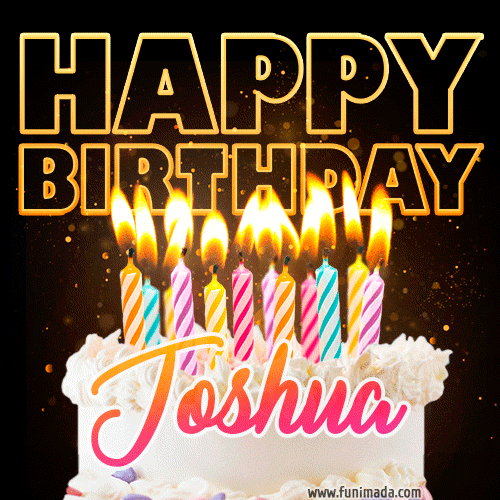 Joshua - Animated Happy Birthday Cake GIF for WhatsApp