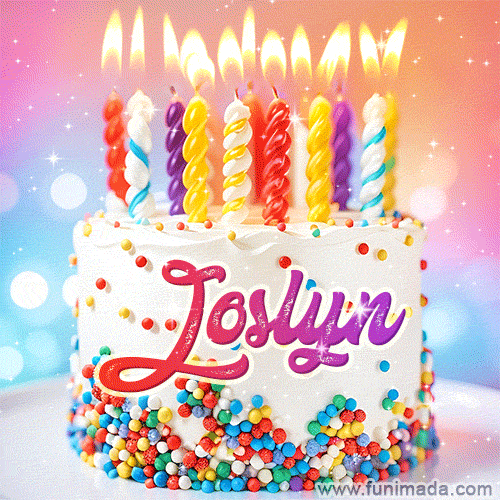 A cheerful white birthday cake with multicolor sprinkles, lit candles, and 'Joslyn' written in vibrant letters, in an animated GIF.