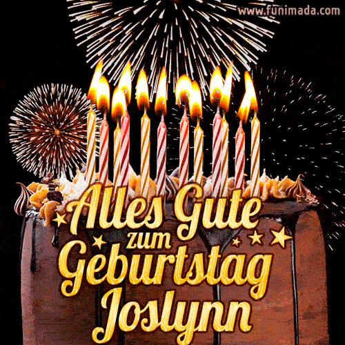 A chocolate birthday cake with glowing candles, the German text 'Alles Gute zum Geburtstag Joslynn,' and vibrant fireworks lighting up the background in an animated GIF.