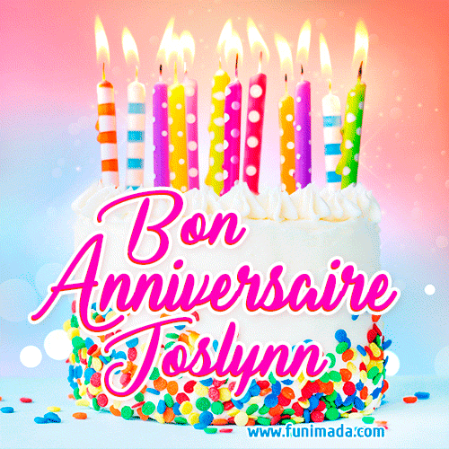 A white birthday cake covered in colorful sprinkles, topped with bright candles, and French text 'Bon Anniversaire Joslynn' on a pastel gradient background in an animated GIF.