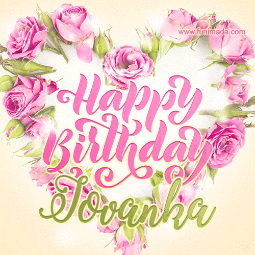 A stunning heart made of pink roses surrounds the elegant script text 'Happy Birthday Jovanka' on a soft beige background. Animated sparkles add a magical and festive feel.