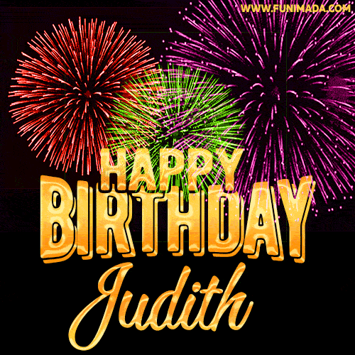 Wishing You A Happy Birthday, Judith! Best fireworks GIF animated greeting card.