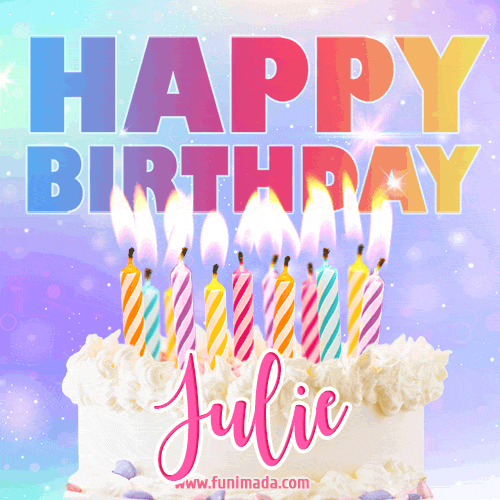Animated Happy Birthday Cake with Name Julie and Burning Candles