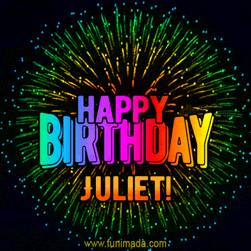 New Bursting with Colors Happy Birthday Juliet GIF and Video with Music