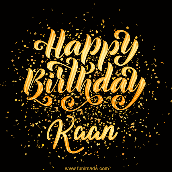 Happy Birthday Card for Kaan - Download GIF and Send for Free