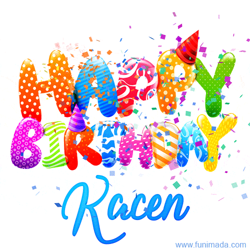 Happy Birthday Kacen - Creative Personalized GIF With Name