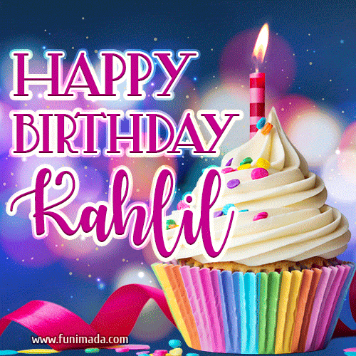 Happy Birthday Kahlil - Lovely Animated GIF