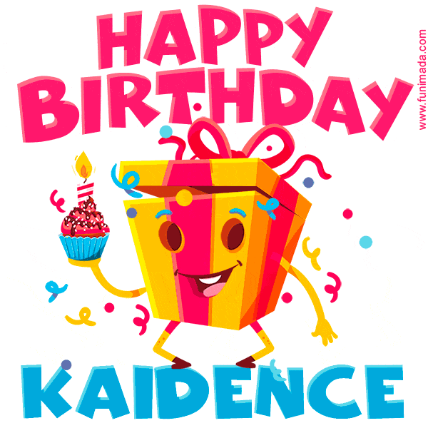 Funny Happy Birthday Kaidence GIF