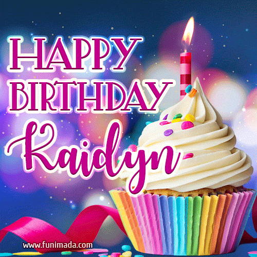Happy Birthday Kaidyn - Lovely Animated GIF