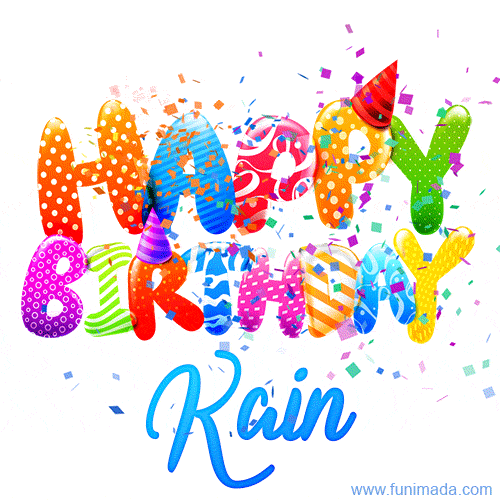 Happy Birthday Kain - Creative Personalized GIF With Name