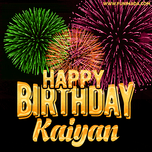 Wishing You A Happy Birthday, Kaiyan! Best fireworks GIF animated greeting card.