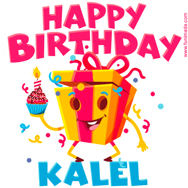 Funny Happy Birthday Kalel GIF