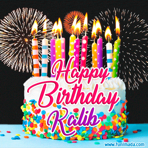 Amazing Animated GIF Image for Kalib with Birthday Cake and Fireworks