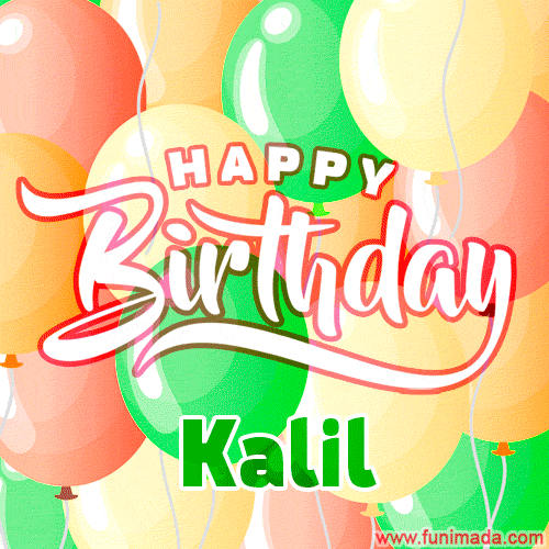 Happy Birthday Image for Kalil. Colorful Birthday Balloons GIF Animation.