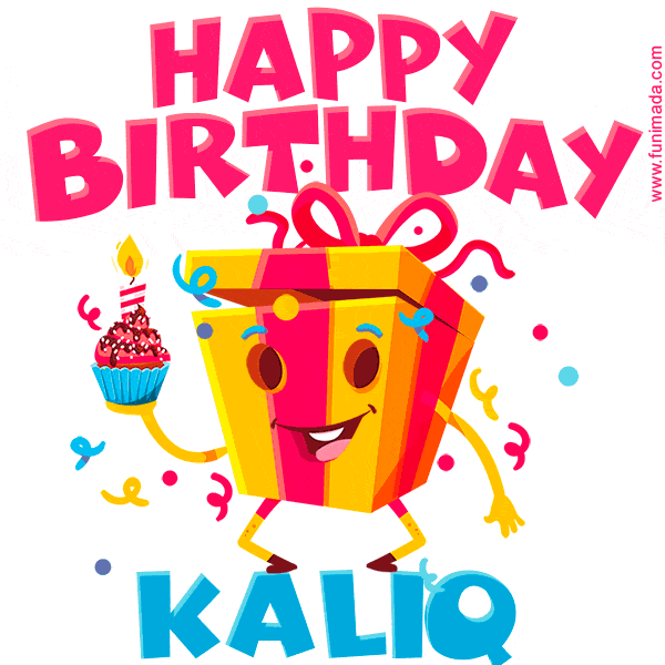 Funny Happy Birthday Kaliq GIF