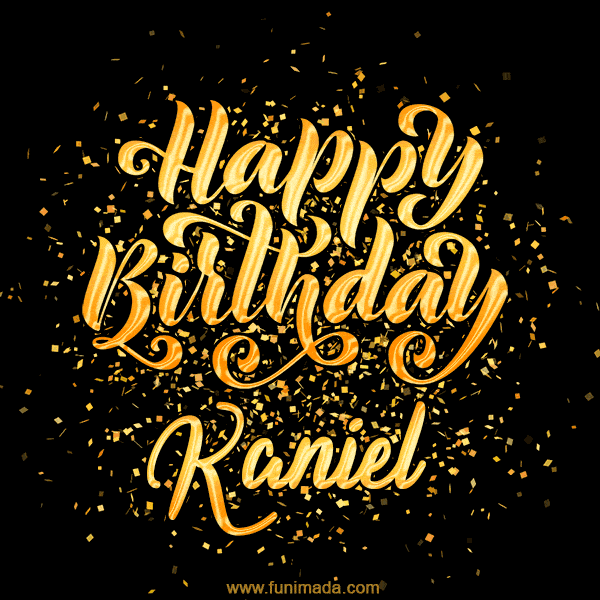 Happy Birthday Card for Kaniel - Download GIF and Send for Free