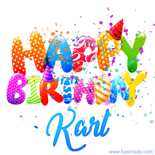 Happy Birthday Karl - Creative Personalized GIF With Name