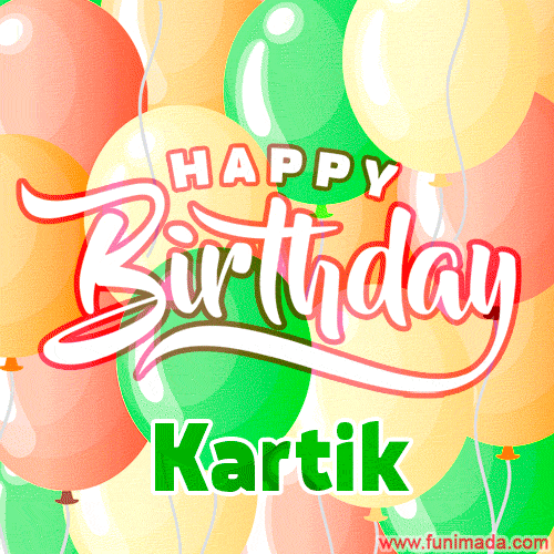 Happy Birthday Image for Kartik. Colorful Birthday Balloons GIF Animation.