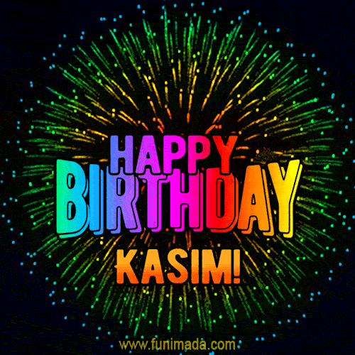 New Bursting with Colors Happy Birthday Kasim GIF and Video with Music