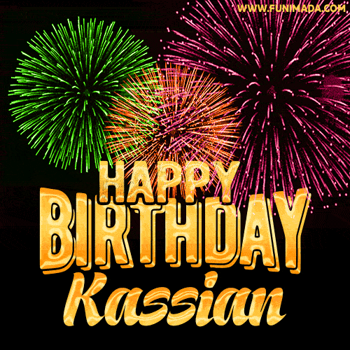 Wishing You A Happy Birthday, Kassian! Best fireworks GIF animated greeting card.