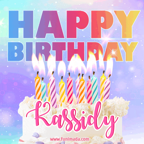 Animated Happy Birthday Cake with Name Kassidy and Burning Candles