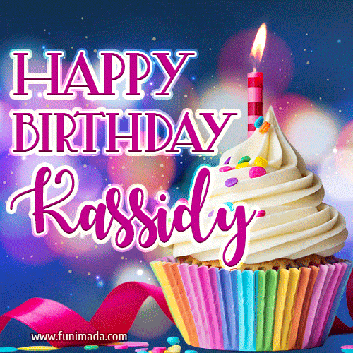 Happy Birthday Kassidy - Lovely Animated GIF