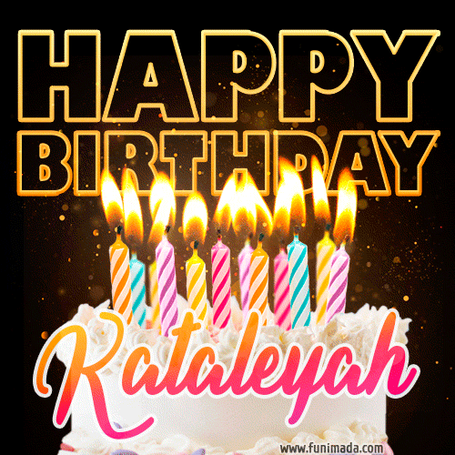 Kataleyah - Animated Happy Birthday Cake GIF Image for WhatsApp