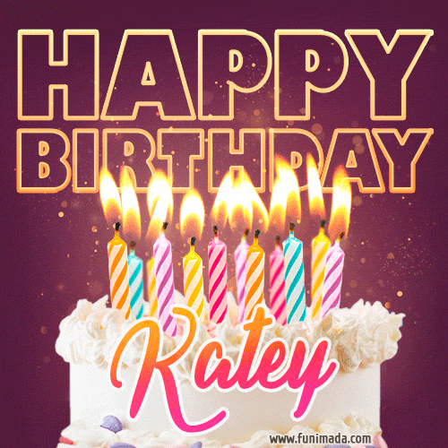 Katey - Animated Happy Birthday Cake GIF Image for WhatsApp