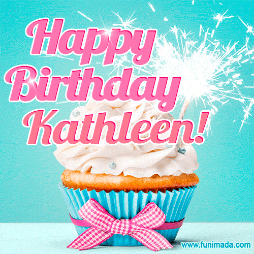 Happy Birthday Kathleen! Elegang Sparkling Cupcake GIF Image.