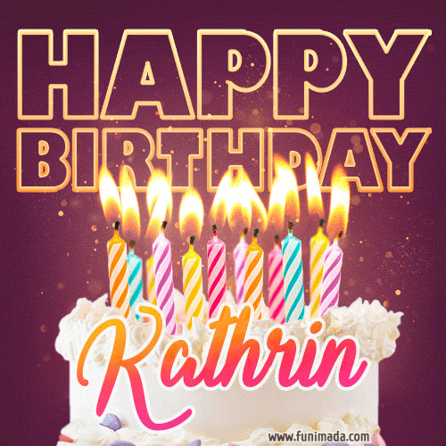 Kathrin - Animated Happy Birthday Cake GIF Image for WhatsApp