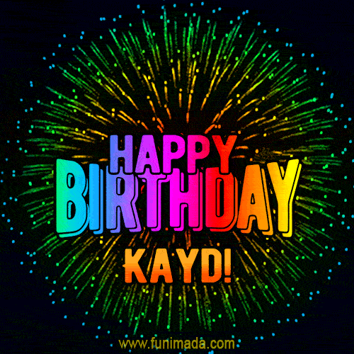 New Bursting with Colors Happy Birthday Kayd GIF and Video with Music