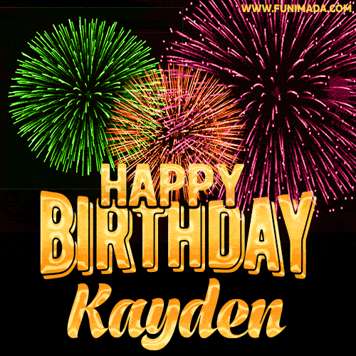 Wishing You A Happy Birthday, Kayden! Best fireworks GIF animated greeting card.
