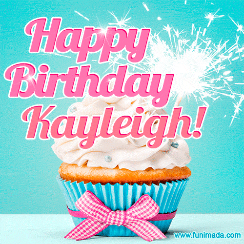 Happy Birthday Kayleigh! Elegang Sparkling Cupcake GIF Image.