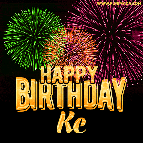 Wishing You A Happy Birthday, Kc! Best fireworks GIF animated greeting card.