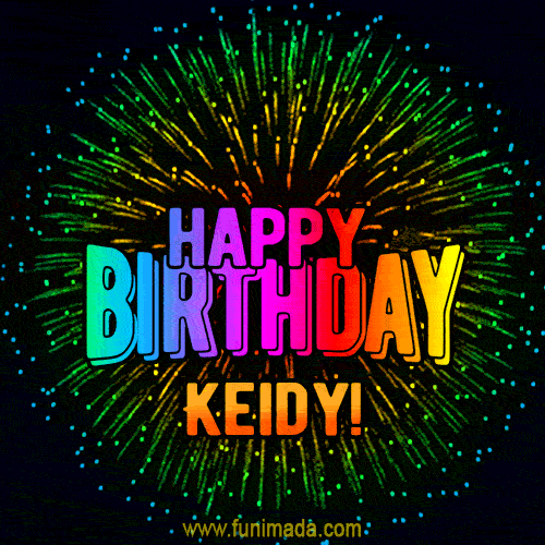 New Bursting with Colors Happy Birthday Keidy GIF and Video with Music