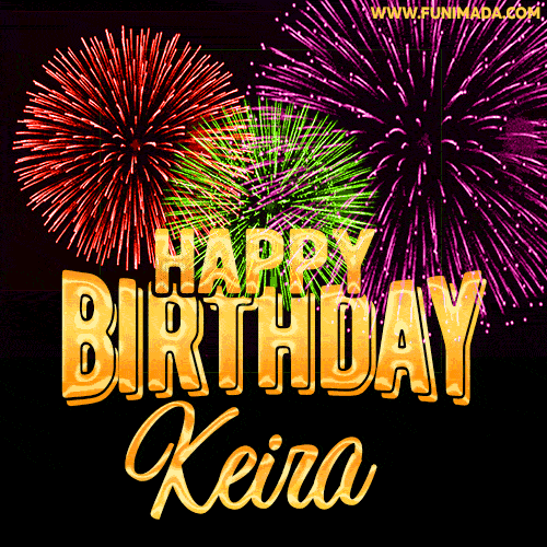 Wishing You A Happy Birthday, Keira! Best fireworks GIF animated greeting card.