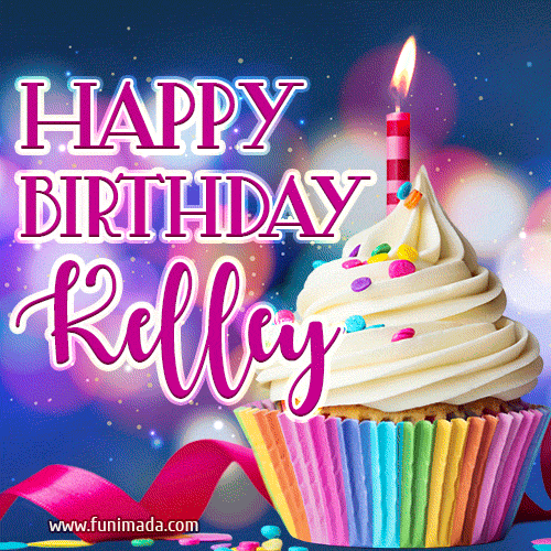 Happy Birthday Kelley - Lovely Animated GIF