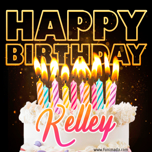 Kelley - Animated Happy Birthday Cake GIF for WhatsApp