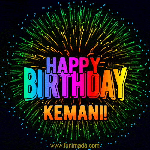 New Bursting with Colors Happy Birthday Kemani GIF and Video with Music