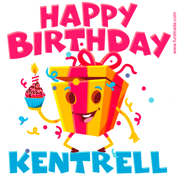 Funny Happy Birthday Kentrell GIF