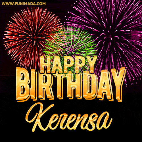 Wishing You A Happy Birthday, Kerensa! Best fireworks GIF animated greeting card.