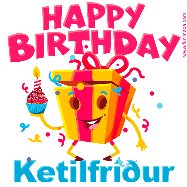 Funny Happy Birthday Ketilfríður GIF