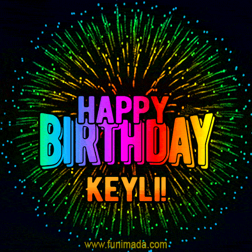 New Bursting with Colors Happy Birthday Keyli GIF and Video with Music