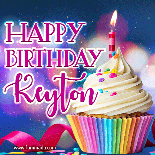 Happy Birthday Keyton - Lovely Animated GIF