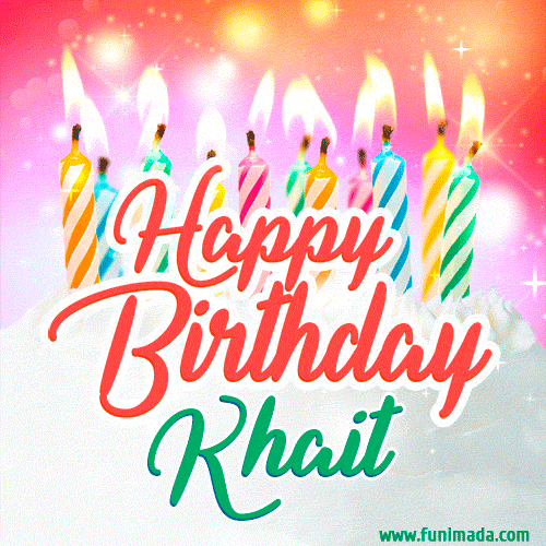 Happy Birthday GIF for Khait with Birthday Cake and Lit Candles